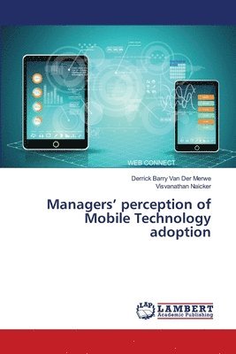 bokomslag Managers' perception of Mobile Technology adoption