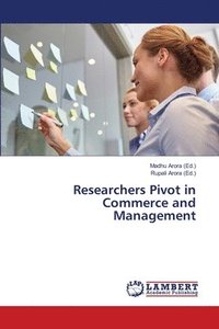 bokomslag Researchers Pivot in Commerce and Management