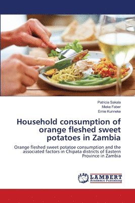 Household consumption of orange fleshed sweet potatoes in Zambia 1