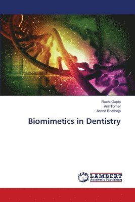 bokomslag Biomimetics in Dentistry