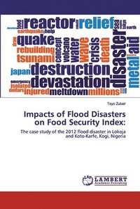 bokomslag Impacts of Flood Disasters on Food Security Index