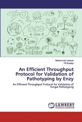 An Efficient Throughput Protocol for Validation of Pathotyping by Enzy 1