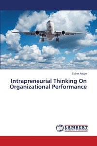 bokomslag Intrapreneurial Thinking On Organizational Performance
