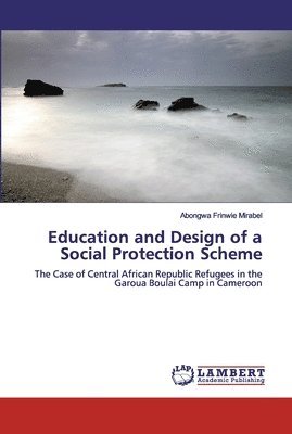 bokomslag Education and Design of a Social Protection Scheme