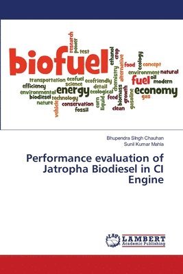 Performance evaluation of Jatropha Biodiesel in CI Engine 1