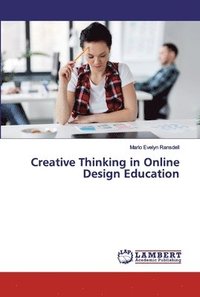 bokomslag Creative Thinking in Online Design Education