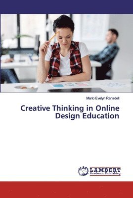 Creative Thinking in Online Design Education 1