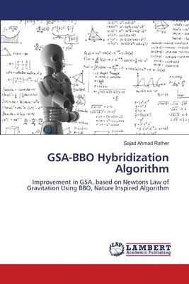 GSA-BBO Hybridization Algorithm 1