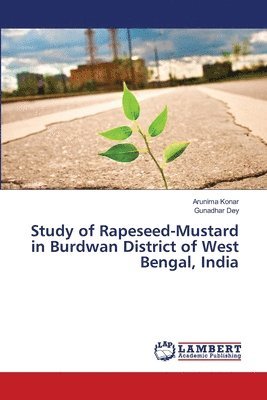 Study of Rapeseed-Mustard in Burdwan District of West Bengal, India 1