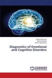 bokomslag Diagnostics of Emotional and Cognitive Disorders