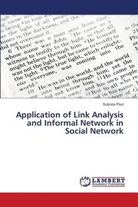 bokomslag Application of Link Analysis and Informal Network in Social Network