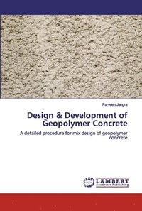 bokomslag Design & Development of Geopolymer Concrete