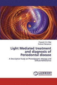 bokomslag Light Mediated treatment and diagnosis of Periodontal disease