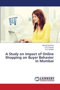 bokomslag A Study on Impact of Online Shopping on Buyer Behavior in Mumbai