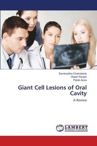 bokomslag Giant Cell Lesions of Oral Cavity