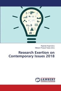 bokomslag Research Exertion on Contemporary Issues 2018