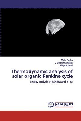 Thermodynamic analysis of solar organic Rankine cycle 1