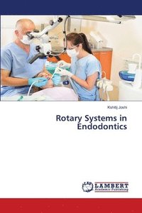 bokomslag Rotary Systems in Endodontics