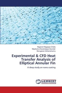 bokomslag Experimental & CFD Heat Transfer Analysis of Elliptical Annular Fin