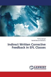 bokomslag Indirect Written Corrective Feedback in EFL Classes
