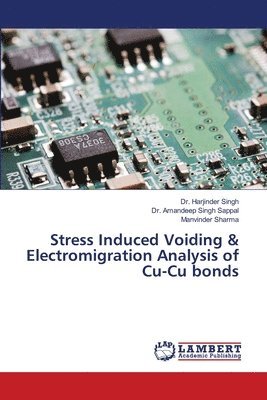 Stress Induced Voiding & Electromigration Analysis of Cu-Cu bonds 1