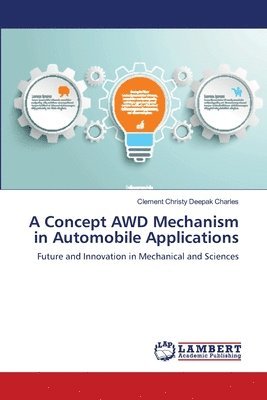 A Concept AWD Mechanism in Automobile Applications 1