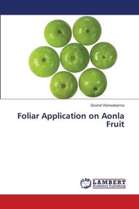 bokomslag Foliar Application on Aonla Fruit
