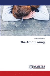bokomslag The Art of Losing