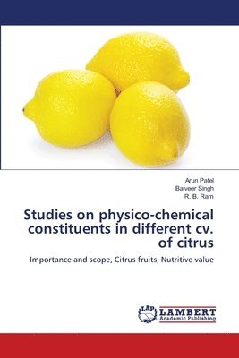 bokomslag Studies on physico-chemical constituents in different cv. of citrus