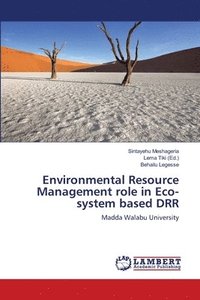 bokomslag Environmental Resource Management role in Eco-system based DRR
