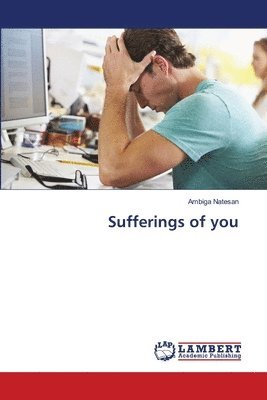 Sufferings of you 1