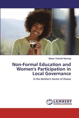 bokomslag Non-Formal Education and Women's Participation in Local Governance