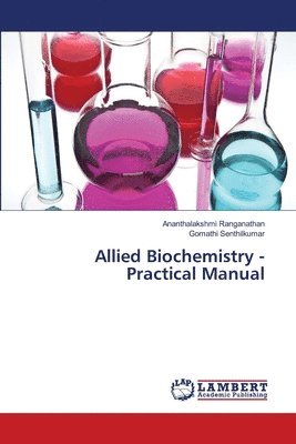 Allied Biochemistry - Practical Manual 1