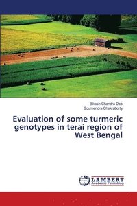 bokomslag Evaluation of some turmeric genotypes in terai region of West Bengal