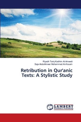 Retribution in Qur'anic Texts 1
