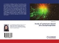 bokomslag Study of samarium doped zinc borophosphates
