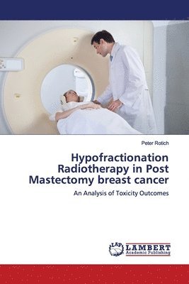 Hypofractionation Radiotherapy in Post Mastectomy breast cancer 1