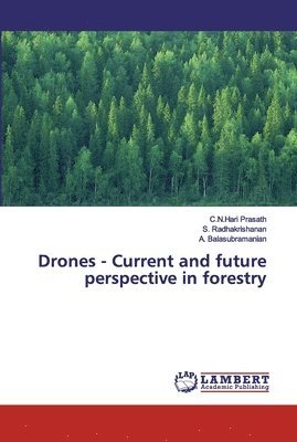 Drones - Current and future perspective in forestry 1