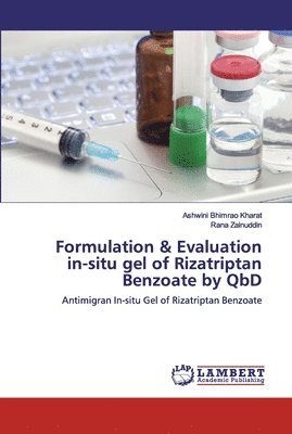 bokomslag Formulation & Evaluation in-situ gel of Rizatriptan Benzoate by QbD