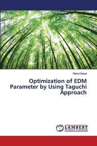 bokomslag Optimization of EDM Parameter by Using Taguchi Approach