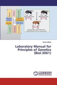 bokomslag Laboratory Manual for Principles of Genetics (Biol.3061)