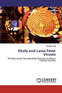 bokomslag Ebola and Lassa Fever Viruses
