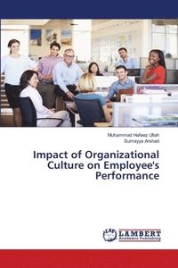 bokomslag Impact of Organizational Culture on Employee's Performance