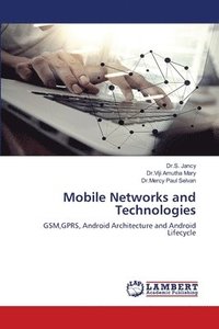 bokomslag Mobile Networks and Technologies