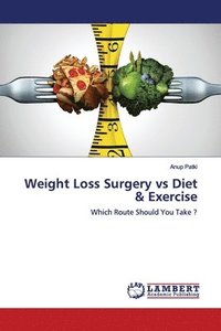 bokomslag Weight Loss Surgery vs Diet & Exercise