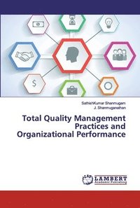 bokomslag Total Quality Management Practices and Organizational Performance