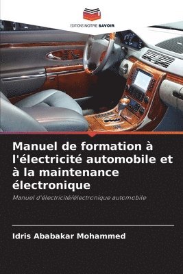 Manuel de formation  l'lectricit automobile et  la maintenance lectronique 1