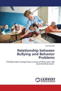 bokomslag Relationship between Bullying and Behavior Problems