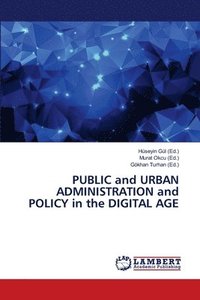 bokomslag PUBLIC and URBAN ADMINISTRATION and POLICY in the DIGITAL AGE