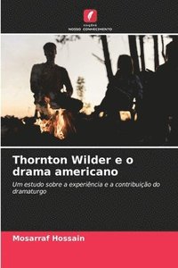 bokomslag Thornton Wilder e o drama americano